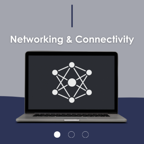 Networking and Connectivity